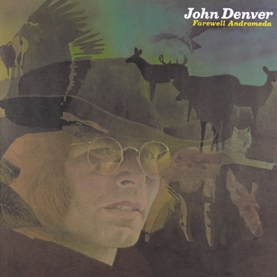 Farewell Andromeda - John Denver