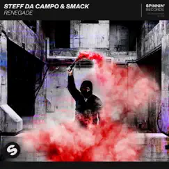 Renegade - Single by Steff da Campo & SMACK album reviews, ratings, credits