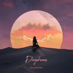 Daydream by Mia Martina album reviews, ratings, credits