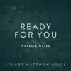 Ready for You (feat. Natalie Weiss) - Single album lyrics, reviews, download