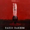 Stream & download Radio Raheem - Single