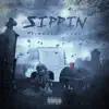 Sippin (feat. Lobo) - Single album lyrics, reviews, download