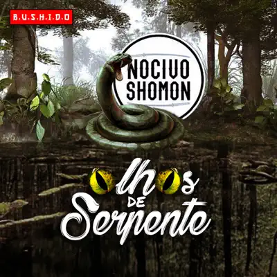 Olhos de Serpente - Single - Nocivo Shomon