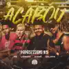 Acabou (Papasessions #5) [feat. CALIFFA] - Single album lyrics, reviews, download