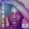 My Love for You - Single, 2020
