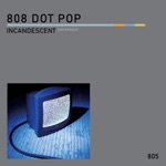 Incandescent (Chromium) - Single