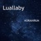 Lullaby - Korahirun lyrics