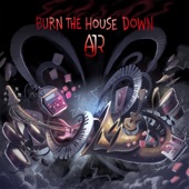 Burn the House Down artwork