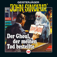 John Sinclair - 132/Der Ghoul, der meinen Tod bestellte artwork