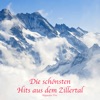 Die schönsten Hits aus dem Zillertal, 2020