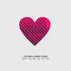 Don't You Say You Love Me - Single album lyrics, reviews, download