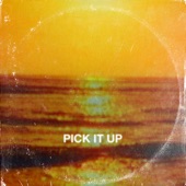 Pick It Up (feat. DJ ÆDIDIAS) artwork