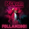 Follamigos by Karam iTunes Track 1