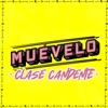 Clase Candente - Muévelo