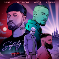 GASHI - Safety 2020 (feat. DJ Snake, Afro B & Chris Brown) artwork