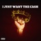 I Just Want the Cash - Tommie King lyrics