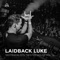 Be (Laidback Luke Rave Edit) - Laidback Luke & Steve Angello lyrics