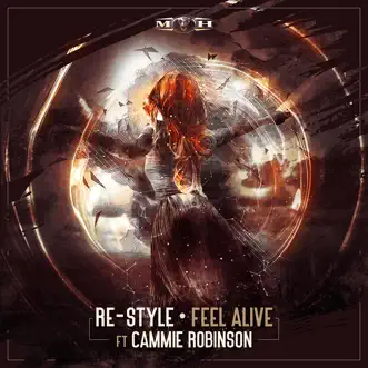 Feel Alive (feat. Cammie Robinson) - Single by Re-Style album reviews, ratings, credits