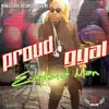 Proud Gyal - Single album lyrics, reviews, download