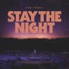 Stay the Night - Single, 2019