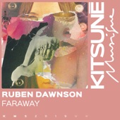 Ruben Dawnson - Faraway