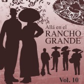 Allá en el Rancho Grande (Vol. 10) artwork