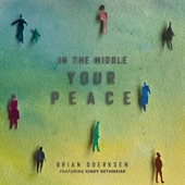 In the Middle (Your Peace) [feat. Cindy Rethmeier] artwork