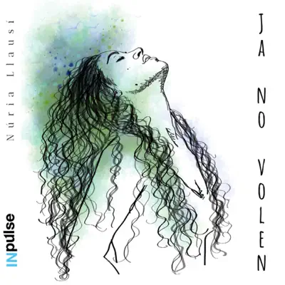 Ja No Volen - Single - Núria Llausí