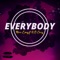Everybody (feat. AB Crazy & Luwi) - Marz Emay lyrics