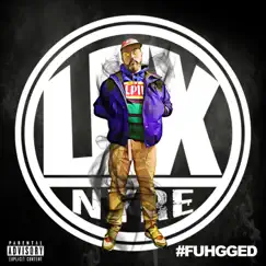 #Fuhgged by LEX Nyre album reviews, ratings, credits