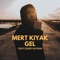 Gel (feat. Çağrı Kaymak) artwork