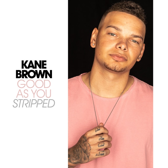 Kane Brown Good As You - Stripped - Single Album Cover