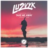 Take Me Away (Diviners Remix) - Single