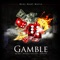 Gamble (feat. Duckman, Yung Heav & 2oopaid Tk) - Big Zoo lyrics