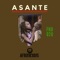 Asante - Afrodicious lyrics