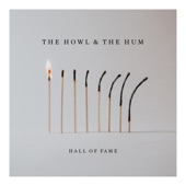 Hall Of Fame by The Howl & The Hum