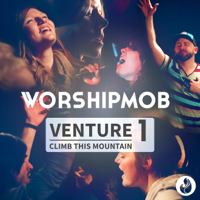 WorshipMob - Venture 1: Climb This Mountain artwork