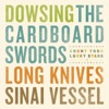 Dowsing - Cutoff (Blades, Blades, Blades, & Even More Blades)