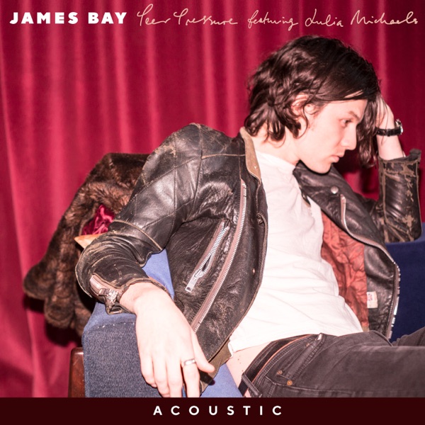 James Bay - Peer Pressure (feat. Julia Michaels)