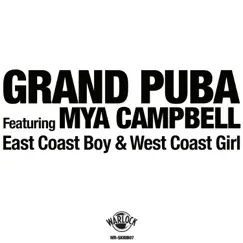 East Coast Boy & West Coast Girl (feat. Mya Campbell) by Grand Puba album reviews, ratings, credits