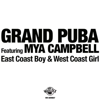 East Coast Boy & West Coast Girl (feat. Mya Campbell) - EP - Grand Puba East Coast Boy & West Coast Girl (feat. Mya Campbell) - EP - Grand Puba