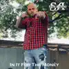 In It for the Money - Single album lyrics, reviews, download