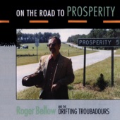 Roger Bellow & The Drifting Troubadours - I Can't Go On This Way