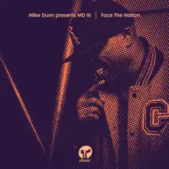 Face The Nation - EP by Mike Dunn & MD III album reviews, ratings, credits