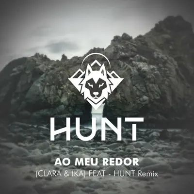 Ao Meu Redor - Hunt Remix (feat. Hunt) - Single - Clara
