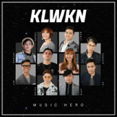 KLWKN (Full Band) - Music Hero