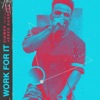 WORK FOR IT (feat. Jered Sanders) - Single