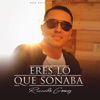 Eres lo que soñaba - Single