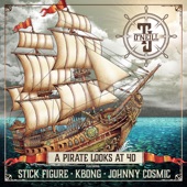 A Pirate Looks at 40 (feat. Stick Figure, KBong & Johnny Cosmic) artwork
