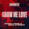 Show Me Love (Benny Page & Zero G Remix) - Benny Page & Zero G lyrics